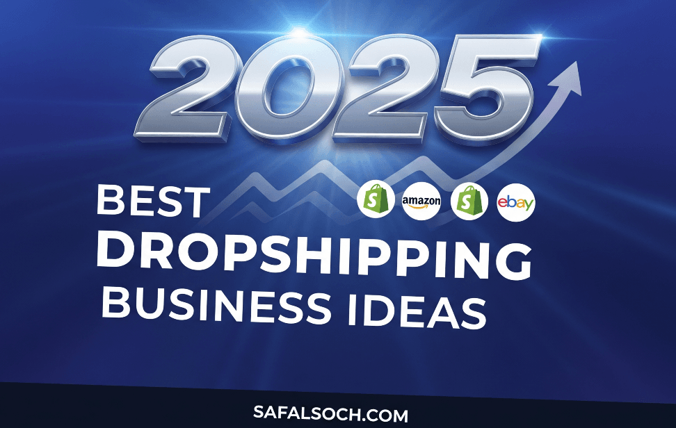 Best Dropshipping Business Ideas in 2025 with Platforms to Start