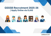 GSSSB Recruitment 2025-26 active vacancies apply online through OJAS portal