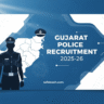 Gujarat Police Recruitment 2025-26
