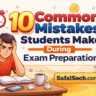 “10 Common Mistakes Students Make During Exam Preparation – helpful exam tips for students | Safalsoch.com”