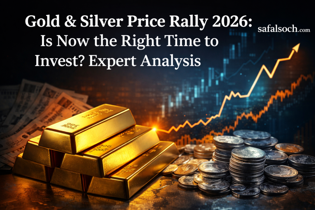 Gold and Silver Price Rally 2026 Investment Guide